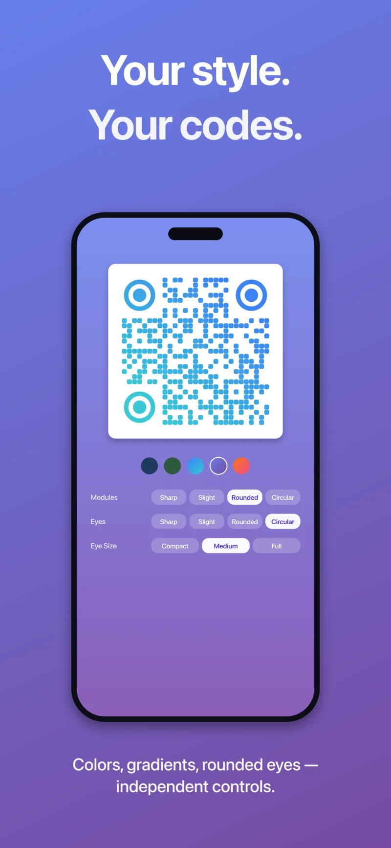 Full customization: colors, gradients, rounded modules and independent eyes.