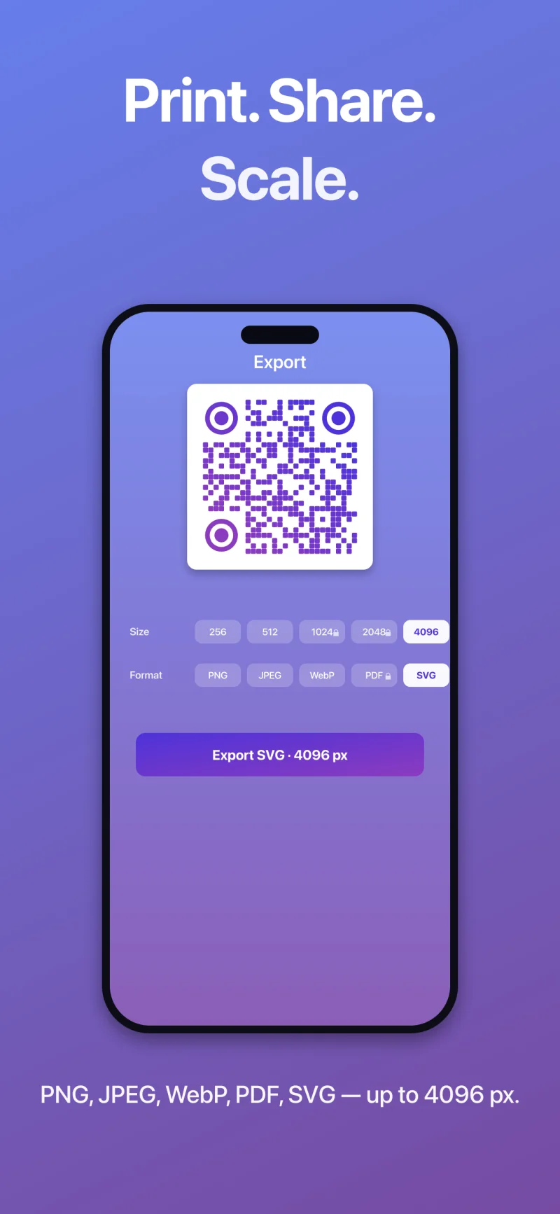 Vector PDF and SVG export for printing, up to 4096 × 4096 px (Pro).